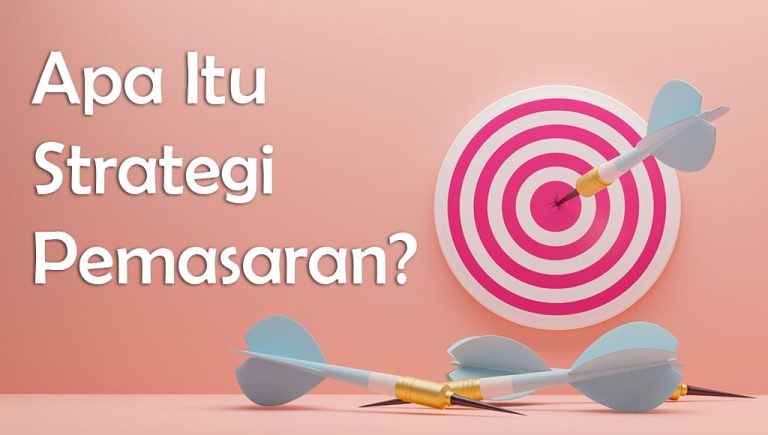 Cara Membuat Strategi Dan Rencana Pemasaran Yang Efektif